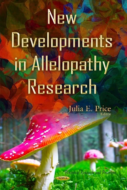 New Developments in Allelopathy Research - Nova Science Publishers