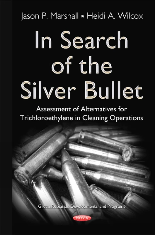 In Search of the Silver Bullet: Alternatives Assessment for Trichloroethylene in Cleaning Operations - Image 1
