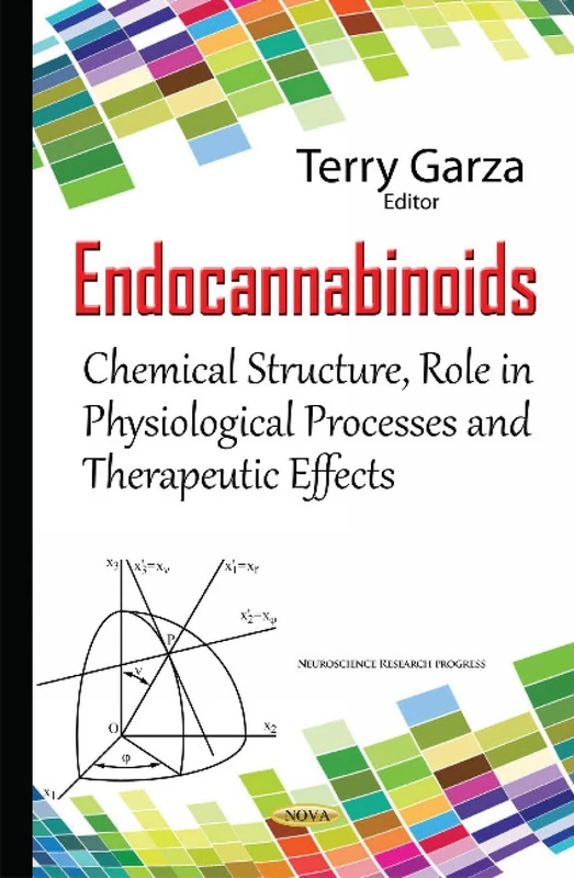 Endocannabinoids: Chemical Structure, Role in Physiological Processes & Therapeutic Effects (Neuroscience Research Progress)