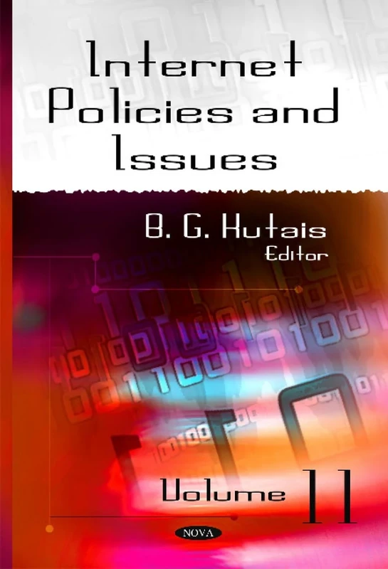 Internet Policies & Issues: Volume 11 (Internet Policies and Issues)