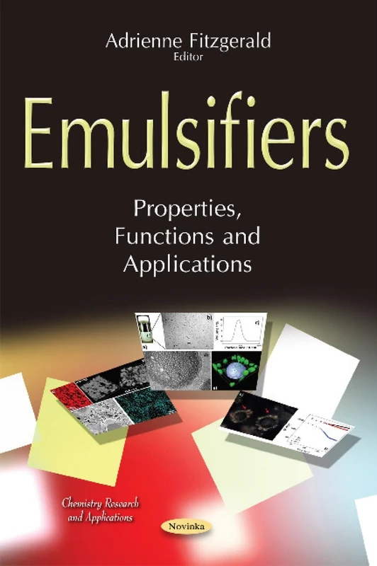 Emulsifiers: Properties, Functions & Applications (Chemistry Research and Applications) - Image 1