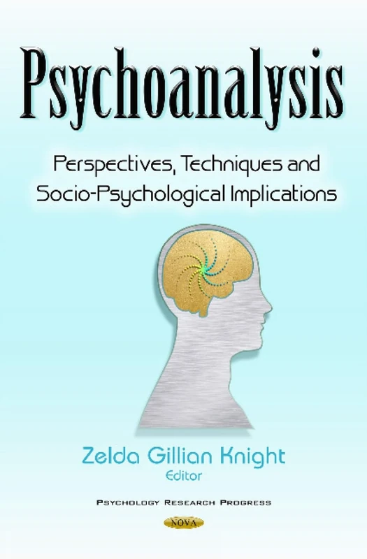 Psychoanalysis: Perspectives, Techniques & Implications Book