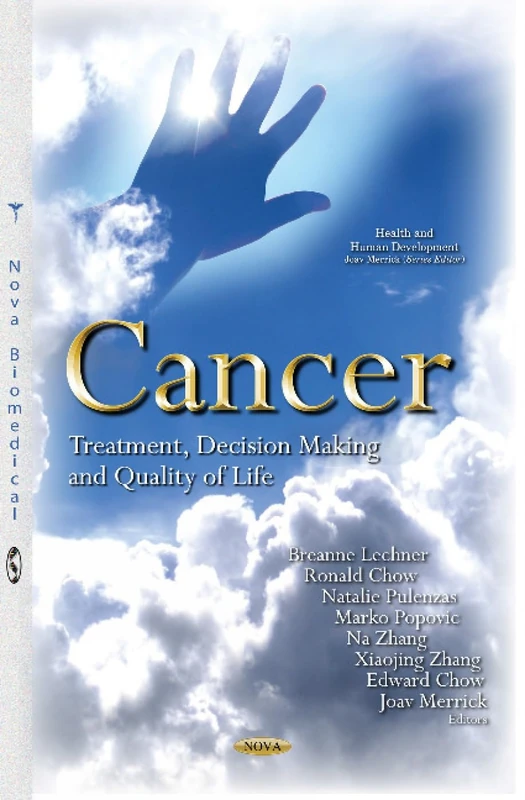 Cancer: Treatment, Decision Making & Quality of Life (Health and Human Development)