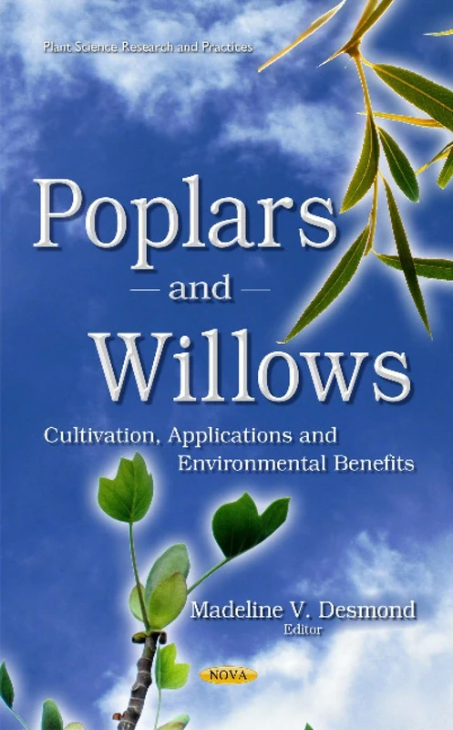 Poplars & Willows: Cultivation, Applications & Benefits Book