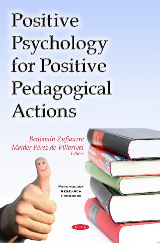 Positive Psychology for Positive Pedagogical Actions (Psychology Research Progress) - Image 1