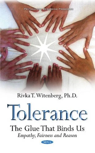 Tolerance: The Glue That Binds Us (Psychology Research Progress) - Image 1