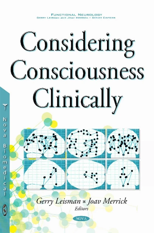 Considering Consciousness Clinically (Functional Neurology)