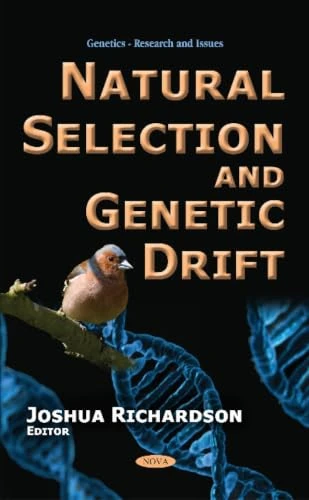 Natural Selection & Genetic Drift (Genetics - Research and Issues)