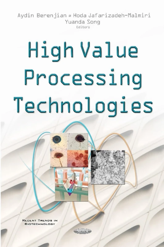 High Value Processing Technologies - Nova Science Publishers