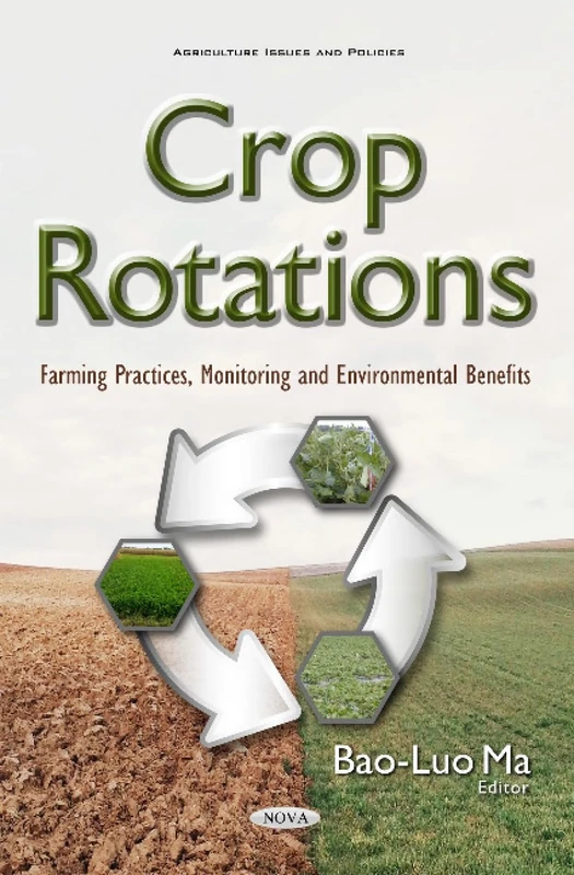 Crop Rotations: Farming Practices and Environmental Benefits