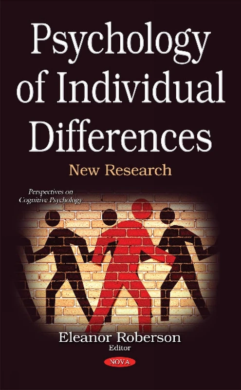 Psychology of Individual Differences: New Research (Perspectives on Cognitive Psychology)