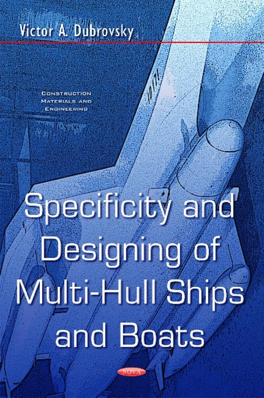 Specificity & Designing of Multi-Hull Ships & Boats (Construction Materials and Engineering)