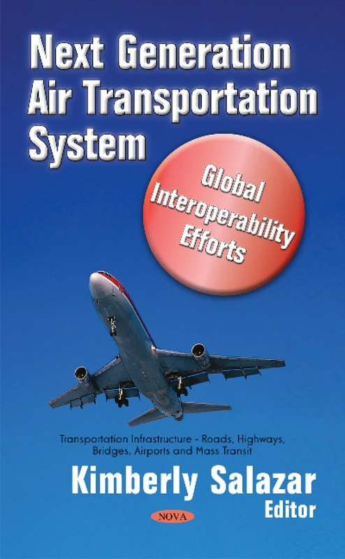Next Generation Air Transportation System Global Interoperability