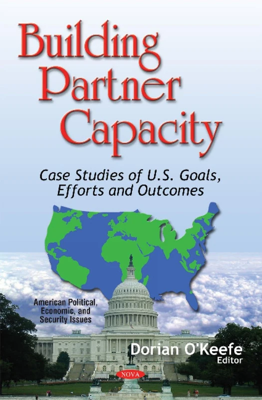 Building Partner Capacity: Case Studies of U.S. Goals and Outcomes - Image 1