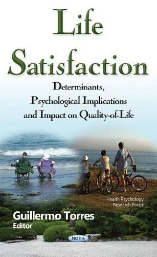 Life Satisfaction: Determinants and Psychological Implications