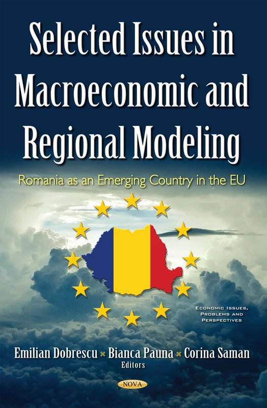 Macroeconomic & Regional Modeling - Romania in the EU Book