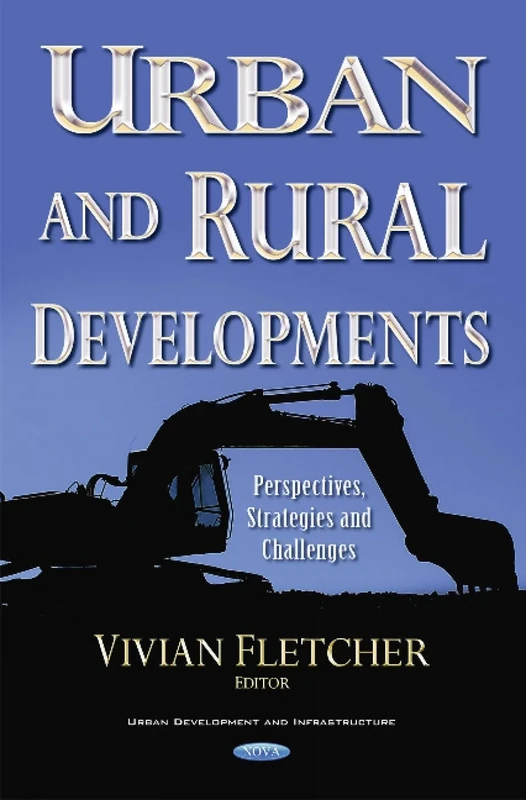 Urban & Rural Developments: Perspectives, Strategies & Challenges (Urban Development and Infrastructure)