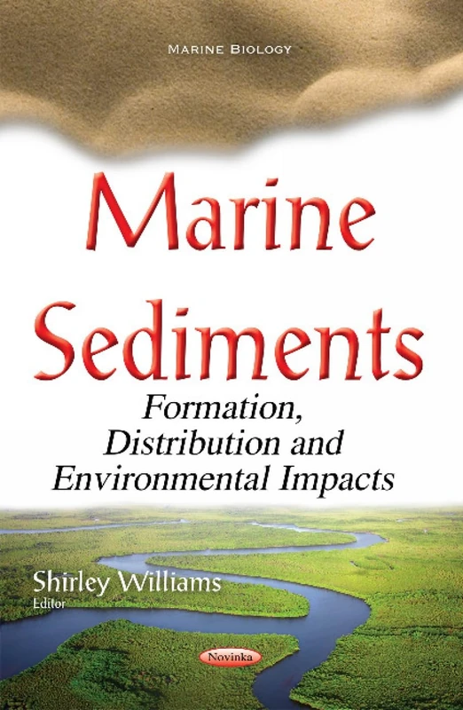 Marine Sediments: Formation, Distribution & Environmental Impacts (Marine Biology)