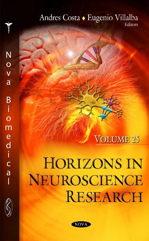 Horizons in Neuroscience Research: Volume 25