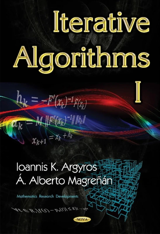 Iterative Algorithms I (Mathematics Research Developments)