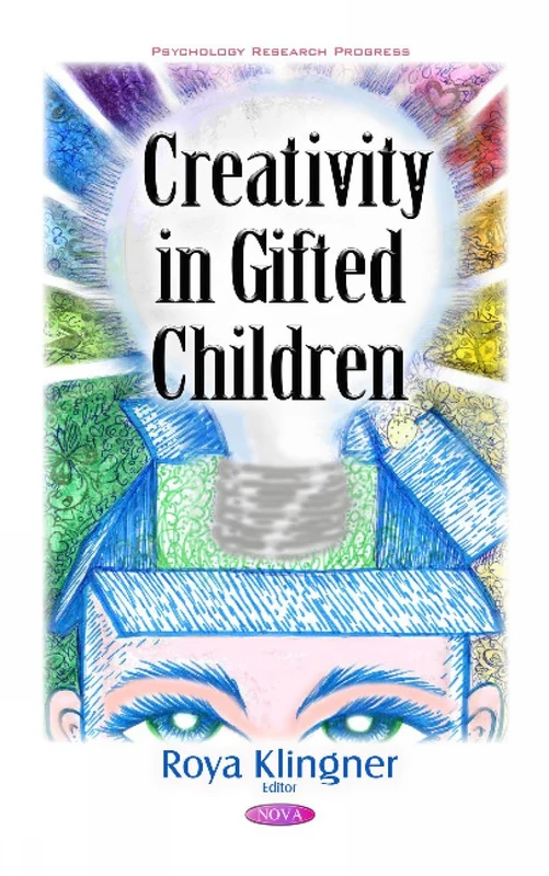 Creativity in Gifted Children - Psychology Research Progress