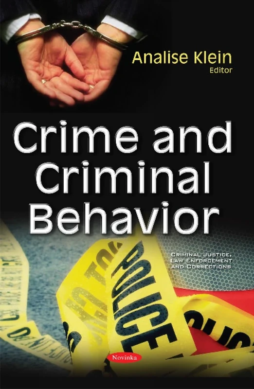 Crime & Criminal Behavior (Criminal Justice, Law Enforcement and Corrections)
