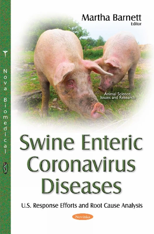 Swine Enteric Coronavirus Diseases: U.S. Response Efforts & Root Cause Analysis - Image 1