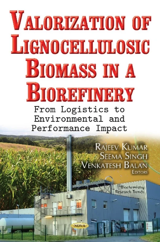 Biomass Pretreatment & Conversion Processes (Biochemistry Research Trends)