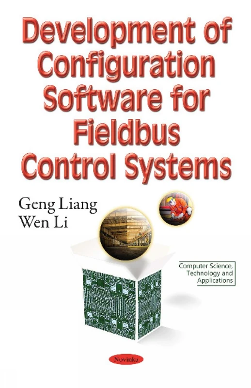 Development of Configuration Software for Fieldbus Control Systems (Computer Science, Technology and Applications)