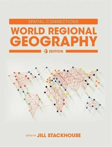 Spatial Connections: World Regional Geography