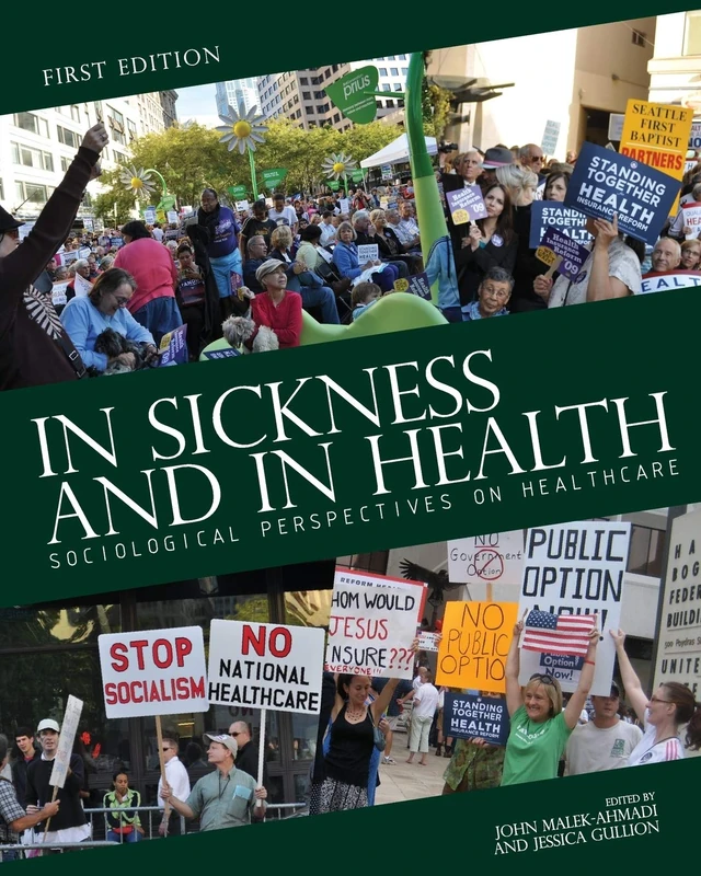 In Sickness and in Health: Sociological Perspectives on Healthcare
