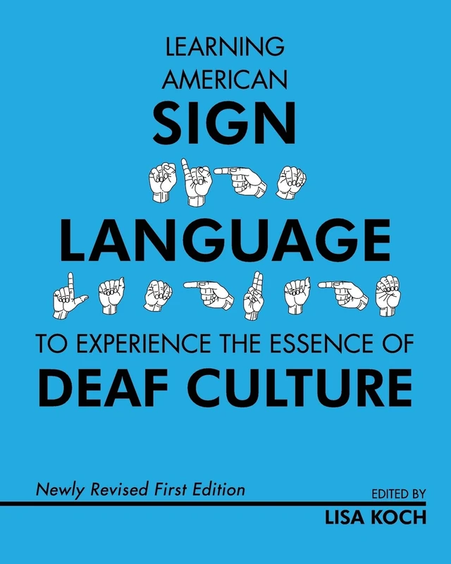 Cognella Learning American Sign Language - Deaf Culture Guide