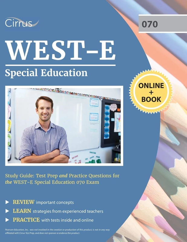 WEST-E Special Education Study Guide: Test Prep and Practice Questions for the WEST E Special Education 070 Exam - Image 1