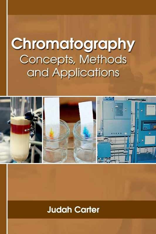 Chromatography: Concepts, Methods and Applications