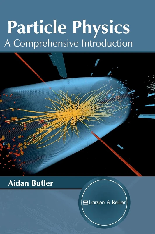 Particle Physics: A Comprehensive Introduction