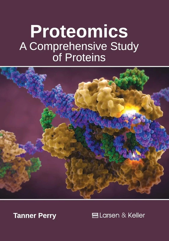 Proteomics: A Comprehensive Study of Proteins