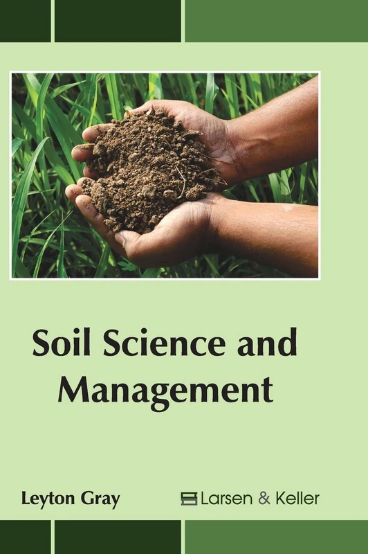 Larsen and Keller Education - Soil Science and Management