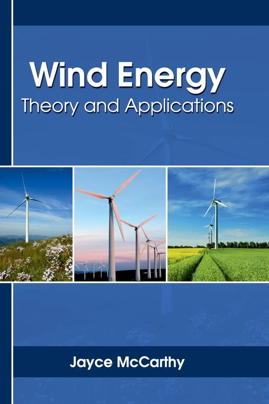 Wind Energy: Theory and Applications