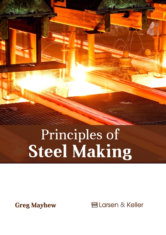 Principles of Steel Making