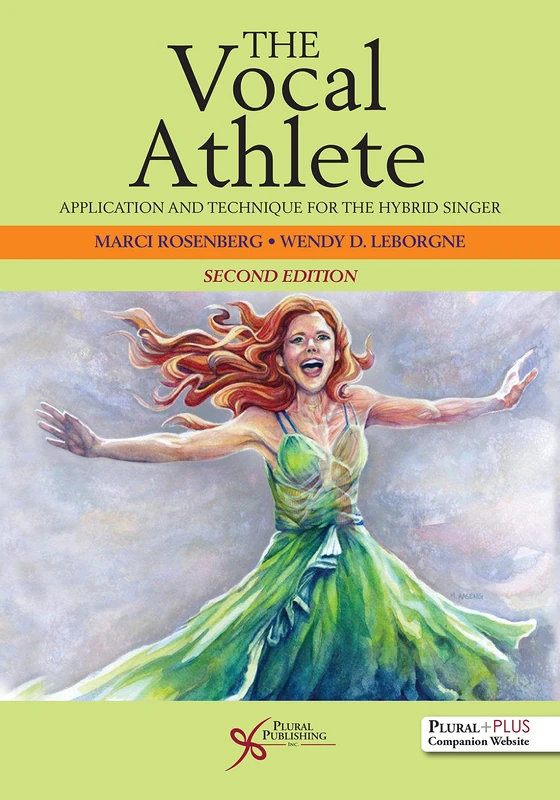 The Vocal Athlete Workbook: Application and Technique for the Hybrid Singer