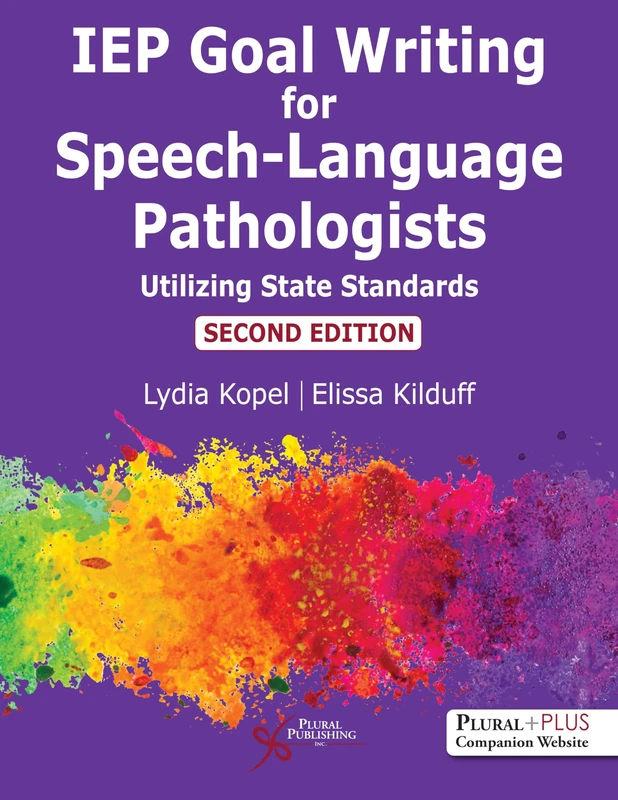 IEP Goal Writing for Speech-Language Pathologists: Utilizing State Standards