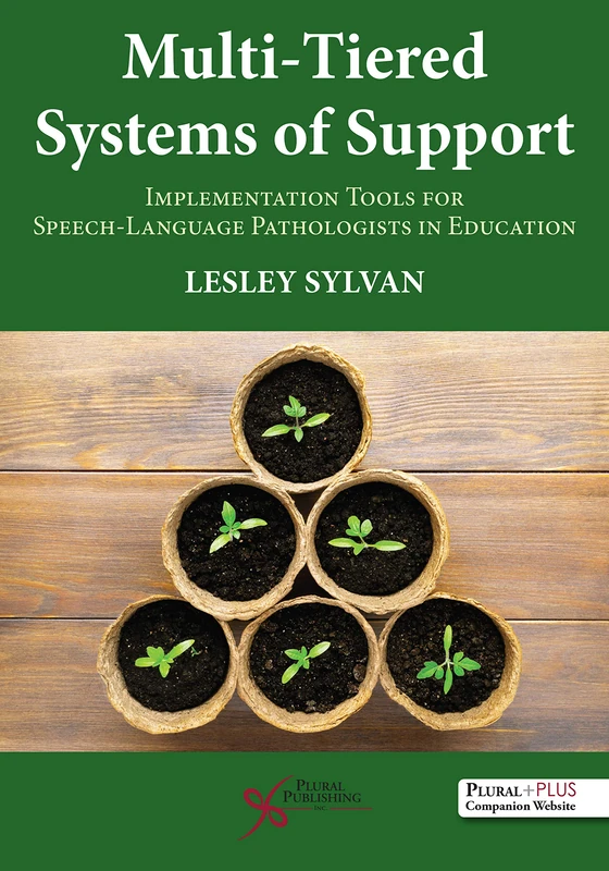 Multi-Tiered Systems of Support: Implementation Tools for Speech-Language Pathologists in Education