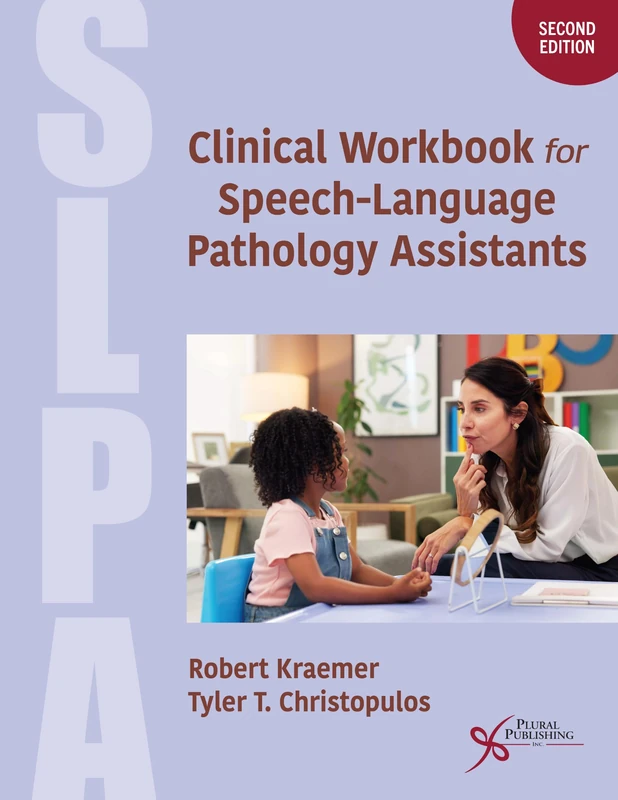 Clinical Workbook for Speech-Language Pathology Assistants
