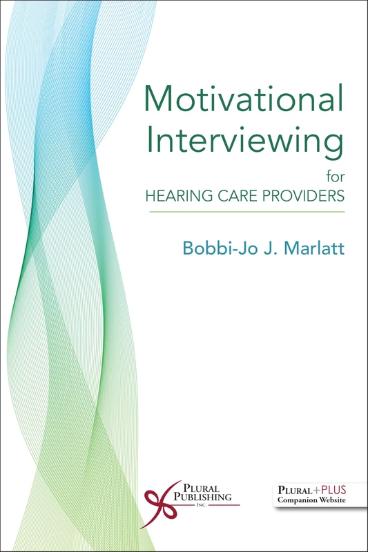 Motivational Interviewing for Hearing Care Providers