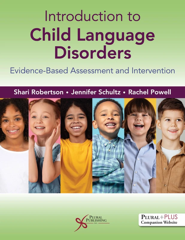 Introduction to Child Language Disorders: Evidence-Based Assessment and Intervention
