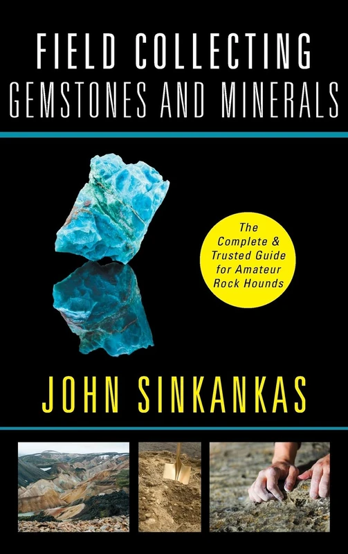 Field Collecting Gemstones and Minerals - Image 1
