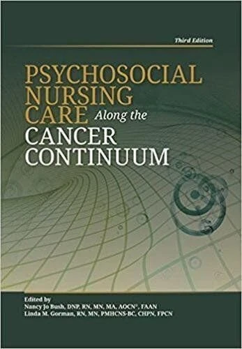 Psychosocial Nursing Care Along the Cancer Continuum