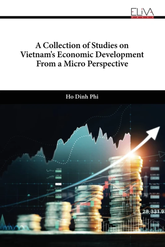 A Collection of Studies on Vietnam's Economic Development from a Micro Perspective