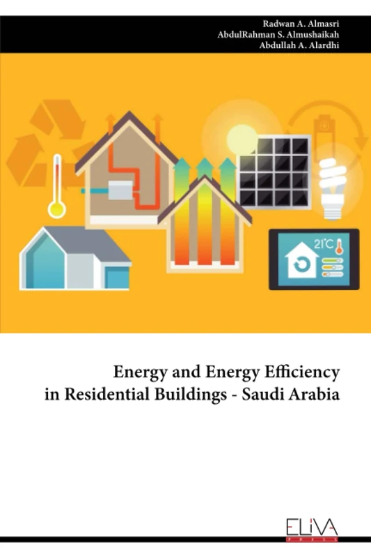 Energy and Energy Efficiency in Residential Buildings – Saudi Arabia