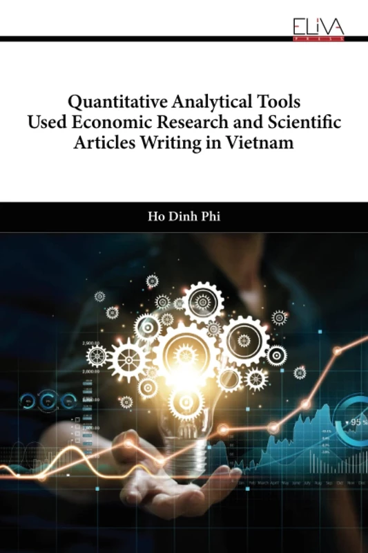 Quantitative Analytical Tools Used Economic Research and Scientific Articles Writing in Vietnam - Image 1